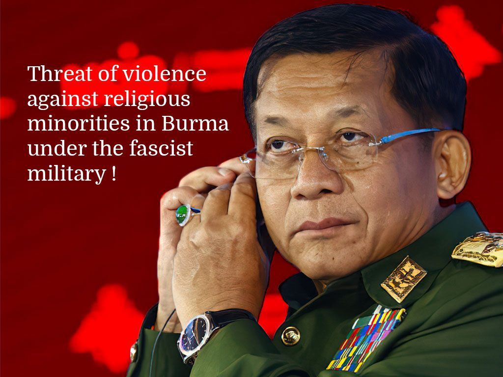 The looming threat of violence against religious minorities in Burma under the fascist military